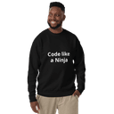 Code like a Ninja Sweatshirt