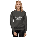 Code like a Ninja Sweatshirt